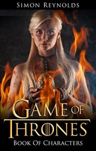 Baixar Game of Thrones: Book Of Characters (Character Description Guide) (English Edition) pdf, epub, eBook