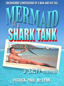 Baixar Mermaid In A Shark Tank: A Salty Memoir (English Edition) pdf, epub, eBook