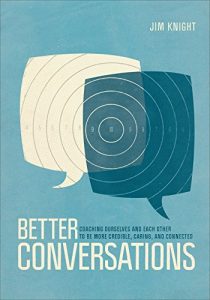 Baixar Better Conversations: Coaching Ourselves and Each Other to Be More Credible, Caring, and Connected pdf, epub, eBook