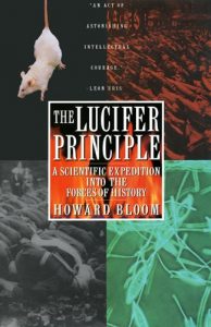 Baixar The Lucifer Principle: A Scientific Expedition into the Forces of History pdf, epub, eBook