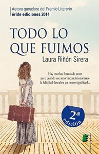 Baixar Todo lo que fuimos (Spanish Edition) pdf, epub, eBook
