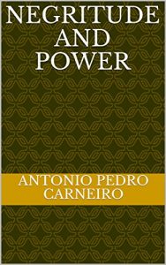 Baixar Negritude and Power (English Edition) pdf, epub, eBook