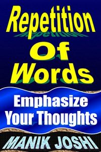 Baixar Repetition of Words: Emphasize Your Thoughts (English Daily Use Book 13) (English Edition) pdf, epub, eBook