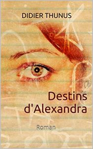 Baixar Destins d’Alexandra: Roman (French Edition) pdf, epub, eBook