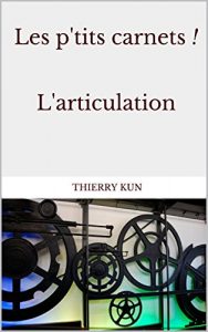 Baixar Les p’tits carnets ! L’articulation: l’articulation (French Edition) pdf, epub, eBook