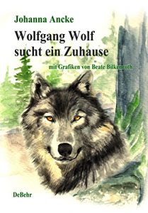 Baixar Wolfgang Wolf sucht ein Zuhause – ein Kinderbuch (German Edition) pdf, epub, eBook