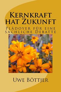 Baixar Kernkraft hat Zukunft (German Edition) pdf, epub, eBook
