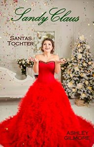 Baixar Sandy Claus: Santas Tochter (German Edition) pdf, epub, eBook