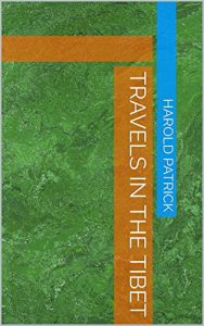 Baixar Travels in the Tibet (English Edition) pdf, epub, eBook