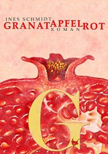 Baixar Granatapfelrot (German Edition) pdf, epub, eBook