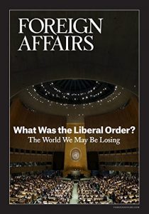 Baixar What Was the Liberal Order?: The World We May Be Losing (English Edition) pdf, epub, eBook