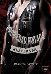 Baixar PROPIEDAD PRIVADA (Reapers MC – 1) (Spanish Edition) pdf, epub, eBook