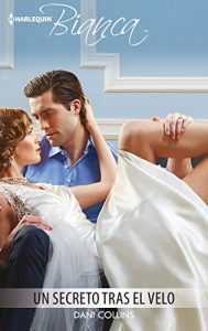 Baixar Un secreto tras el velo (Bianca) pdf, epub, eBook