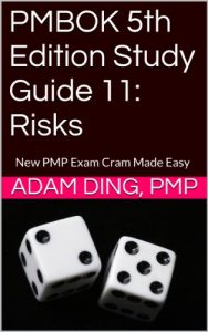 Baixar PMBOK 5th Edition Study Guide 11: Risks (New PMP Exam Cram) (English Edition) pdf, epub, eBook