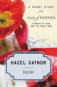 Baixar Hush: A Short Story from Fall of Poppies: Stories of Love and the Great War pdf, epub, eBook