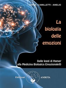 Baixar La biologia delle emozioni: Dalle leggi di Hamer alla Medicina Biologica Emozionale (Ben-essere) pdf, epub, eBook