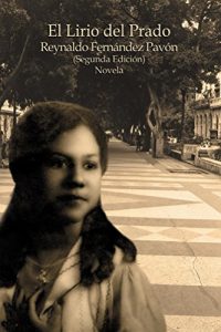 Baixar El Lirio del Prado (Spanish Edition) pdf, epub, eBook