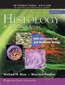 Baixar Histology: A Text and Atlas: With Correlated Cell and Molecular Biology pdf, epub, eBook