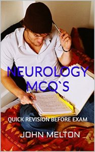 Baixar NEUROLOGY MCQ`S: QUICK REVISION BEFORE EXAM (MEDICAL MCQ`S Book 1) (English Edition) pdf, epub, eBook