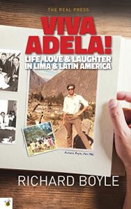 Baixar Viva Adela!: Life, Love and Laughter in Lima and Latin America (English Edition) pdf, epub, eBook