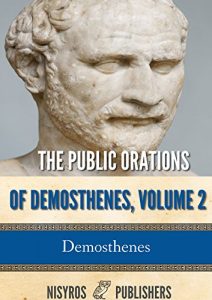 Baixar The Public Orations of Demosthenes, Volume 2 (English Edition) pdf, epub, eBook