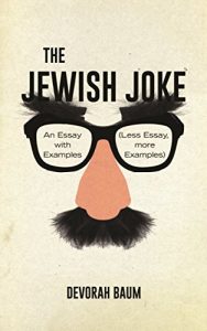 Baixar The Jewish Joke: An Essay with Examples (Less Essay, More Examples) pdf, epub, eBook