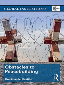 Baixar Obstacles to Peacebuilding (Global Institutions) pdf, epub, eBook
