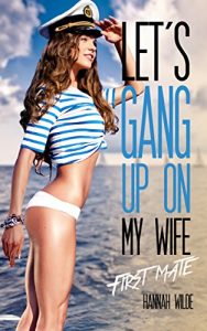 Baixar Let’s Gang Up On My Wife: First Mate (English Edition) pdf, epub, eBook