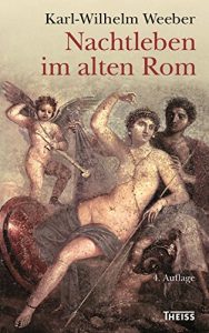 Baixar Nachtleben im alten Rom (German Edition) pdf, epub, eBook