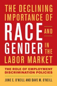 Baixar The Declining Importance of Race and Gender in the Labor Market: The Role of Employment Discrimination Policies pdf, epub, eBook