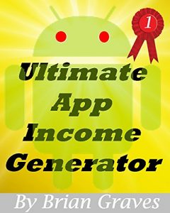 Baixar THE APP MARKET: Ultimate App Income Generator Proven Method (English Edition) pdf, epub, eBook