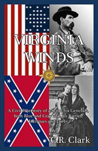 Baixar Virginia Winds: A Civil War Story of a Scout for Generals, Both Blue and Gray, and his Battles, Intrigues and Loves (English Edition) pdf, epub, eBook