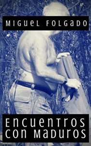 Baixar Encuentros con maduros (Spanish Edition) pdf, epub, eBook