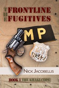 Baixar The Frontline Fugitives Book I: The Khaki Cops (English Edition) pdf, epub, eBook