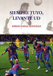 Baixar Siempre tuyo, Levante UD (Spanish Edition) pdf, epub, eBook