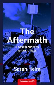 Baixar The Aftermath: A correspondent’s return to Gaza (English Edition) pdf, epub, eBook