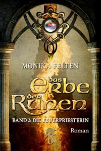 Baixar Das Erbe der Runen: Band 2: Die Feuerpriesterin pdf, epub, eBook