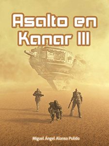 Baixar Asalto en Kanar III (Spanish Edition) pdf, epub, eBook