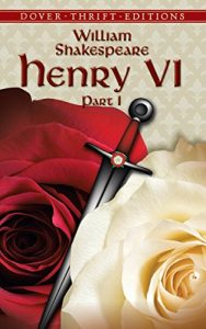 Baixar Henry VI, Part I (Dover Thrift Editions) pdf, epub, eBook