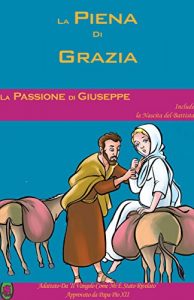 Baixar La Passione di Joseph (La Piena Di Grazia Vol. 3) (Italian Edition) pdf, epub, eBook