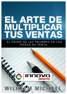 Baixar El arte de multiplicar tus ventas. (Spanish Edition) pdf, epub, eBook