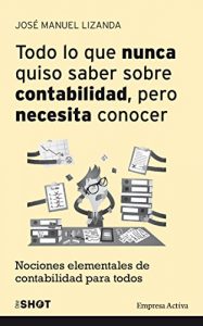 Baixar Todo lo que nunca quiso saber sobre contabilidad pero necesita conocer (One Shot) pdf, epub, eBook