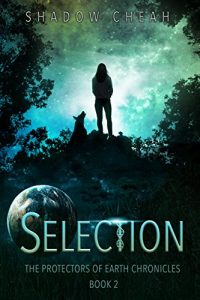 Baixar Selection (The Protectors of Earth Chronicles Book 2) (English Edition) pdf, epub, eBook