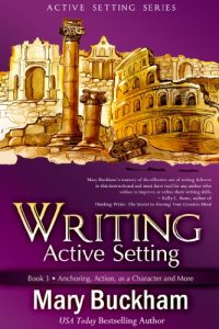 Baixar Writing Active Setting Book 3: Anchoring, Action, as a Character and More (English Edition) pdf, epub, eBook