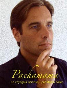 Baixar PACHAMAMA: Le voyageur spirituel – par Martin Zoller (French Edition) pdf, epub, eBook