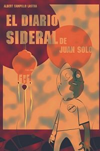 Baixar El Diario Sideral de Juan Solo (Spanish Edition) pdf, epub, eBook
