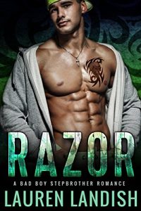 Baixar Razor: A Bad Boy Stepbrother Romance (Bad Boy Stepbrothers Book 2) (English Edition) pdf, epub, eBook