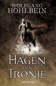 Baixar Hagen von Tronje: Ein Nibelungen-Roman (German Edition) pdf, epub, eBook