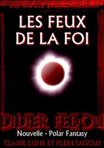 Baixar Les feux de la foi (French Edition) pdf, epub, eBook