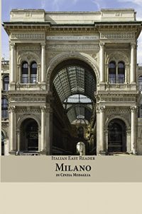 Baixar Italian Easy Reader: Milano (Italian Edition) pdf, epub, eBook
